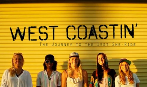 West Coastin' - Longboards Girl Crew